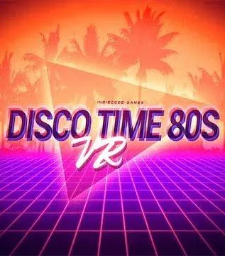 Disco Time 80s VR (PC)
