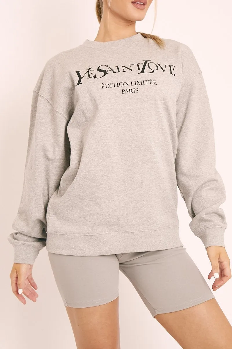 Grey Parisian Slogan Front Oversized Sweatshirt - Tamy