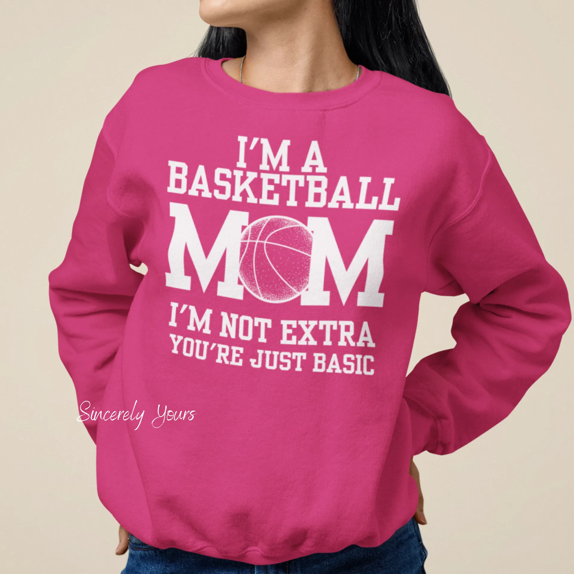 I'm a Basketball Mom | I'm Not Extra - Sweatshirt