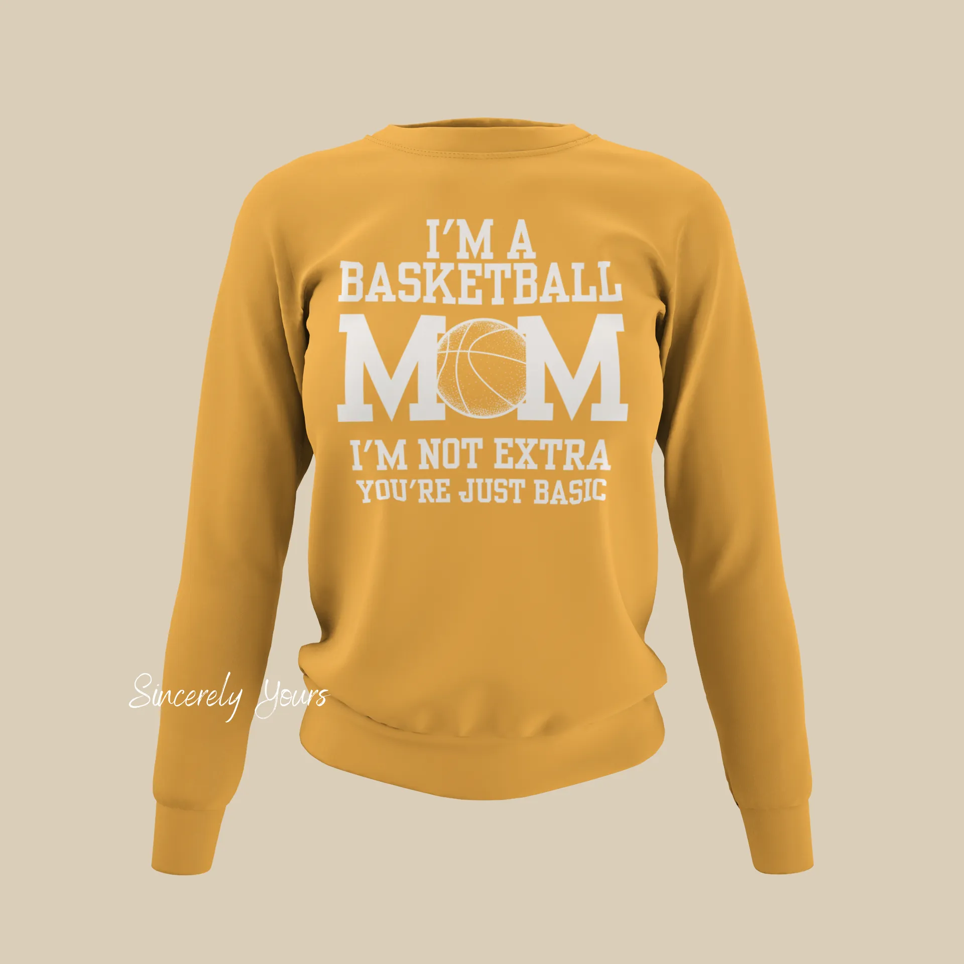 I'm a Basketball Mom | I'm Not Extra - Sweatshirt