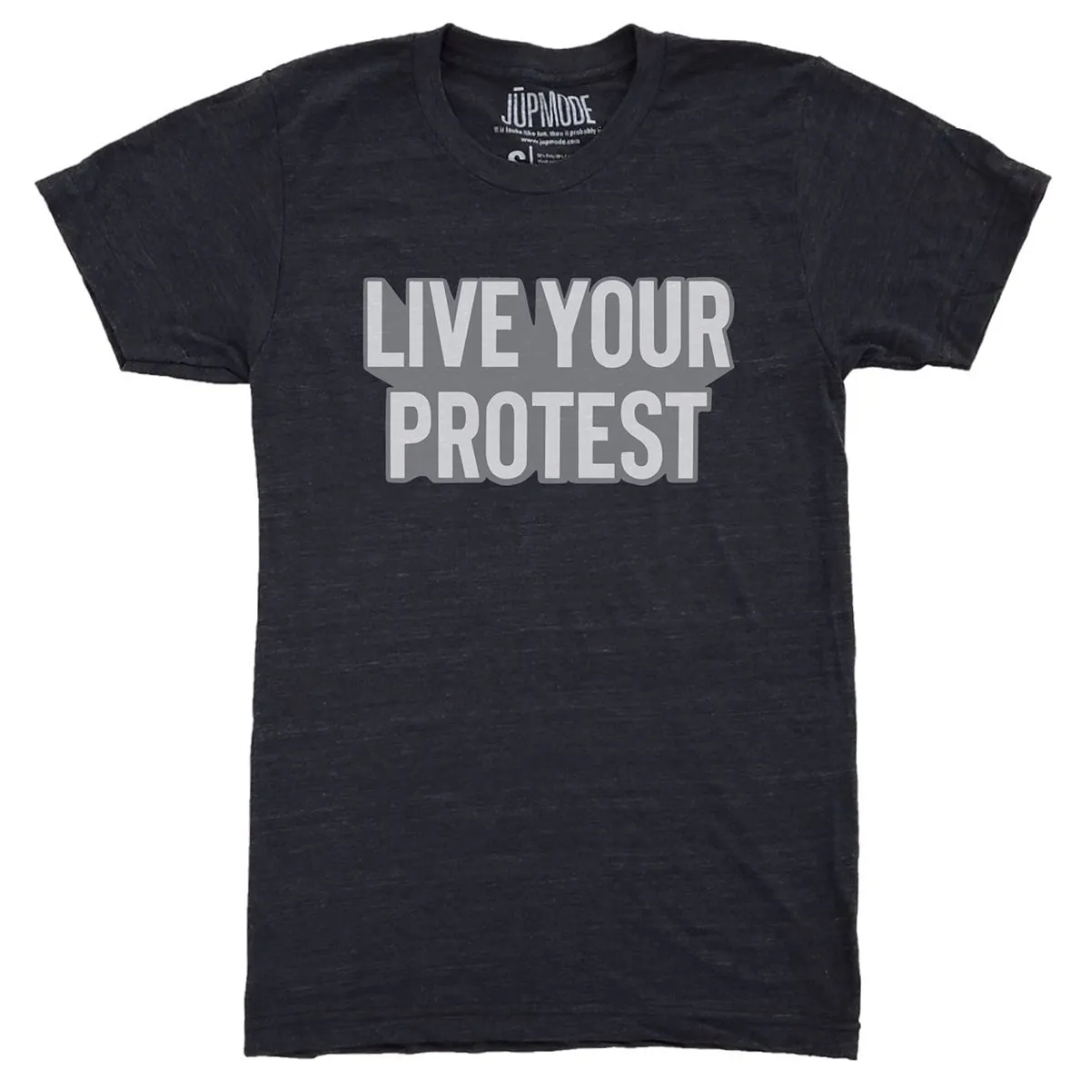Live Your Protest Community Shirt (Discontinued)
